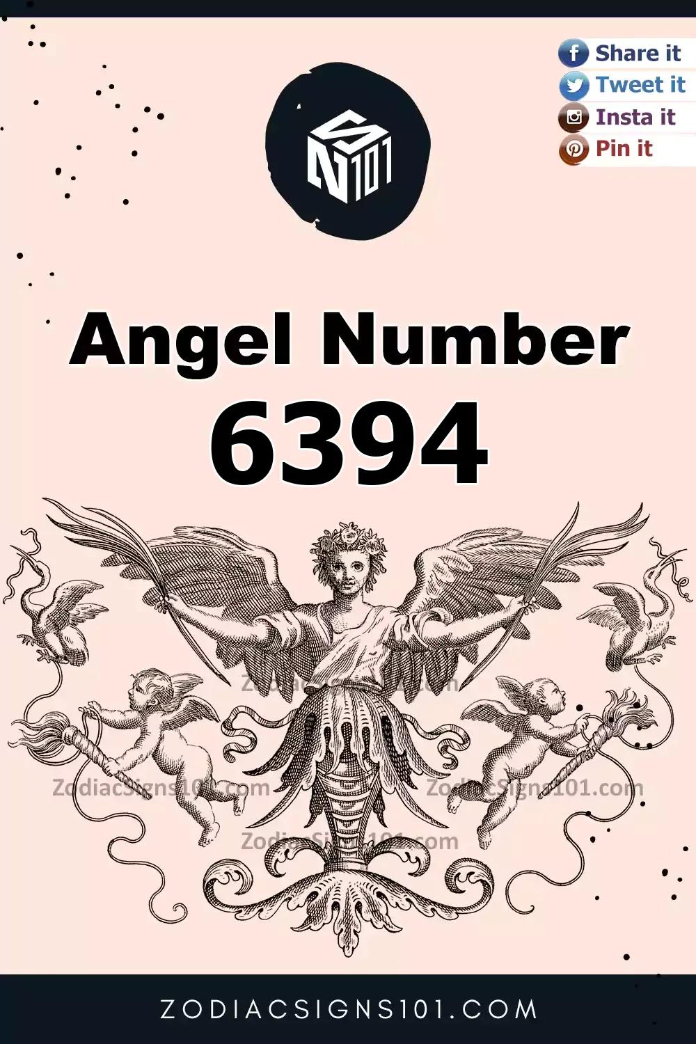 6394 Angel Number Meaning