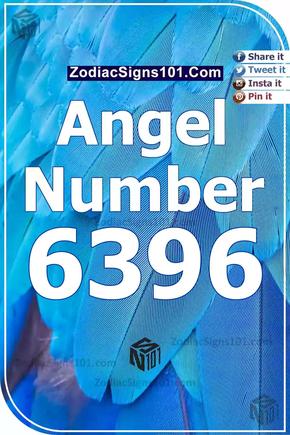 6396 Angel Number Meaning