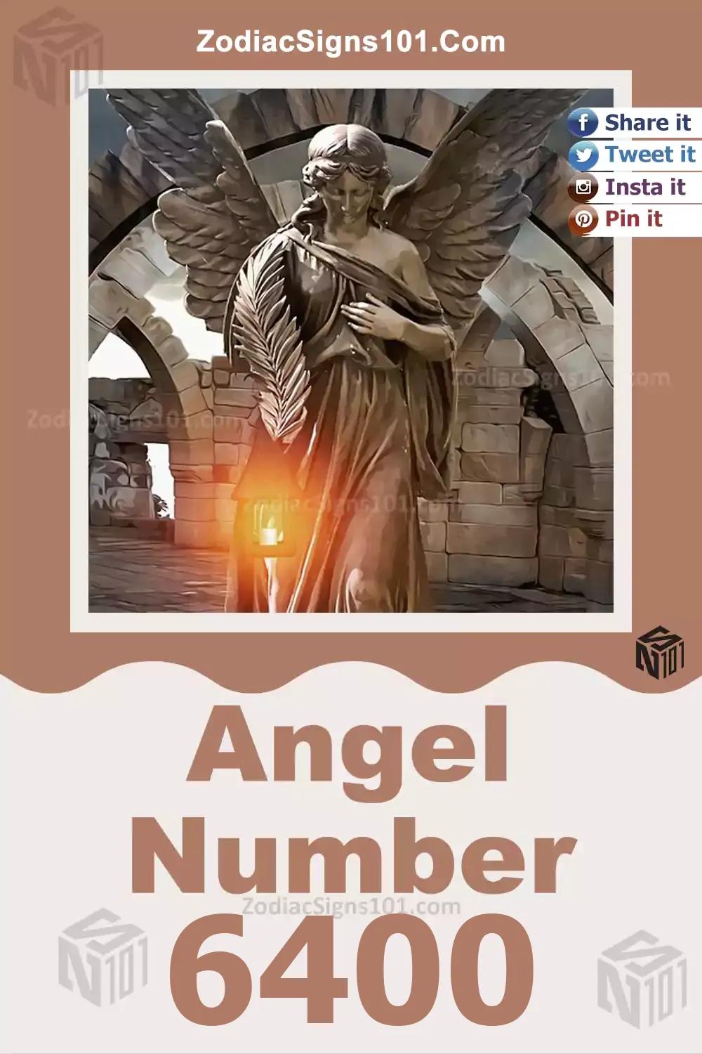 6400 Angel Number Meaning