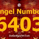 6403 Angel Number Spiritual Meaning And Significance
