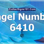 6410 Angel Number Spiritual Meaning And Significance