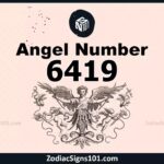 6419 Angel Number Spiritual Meaning And Significance