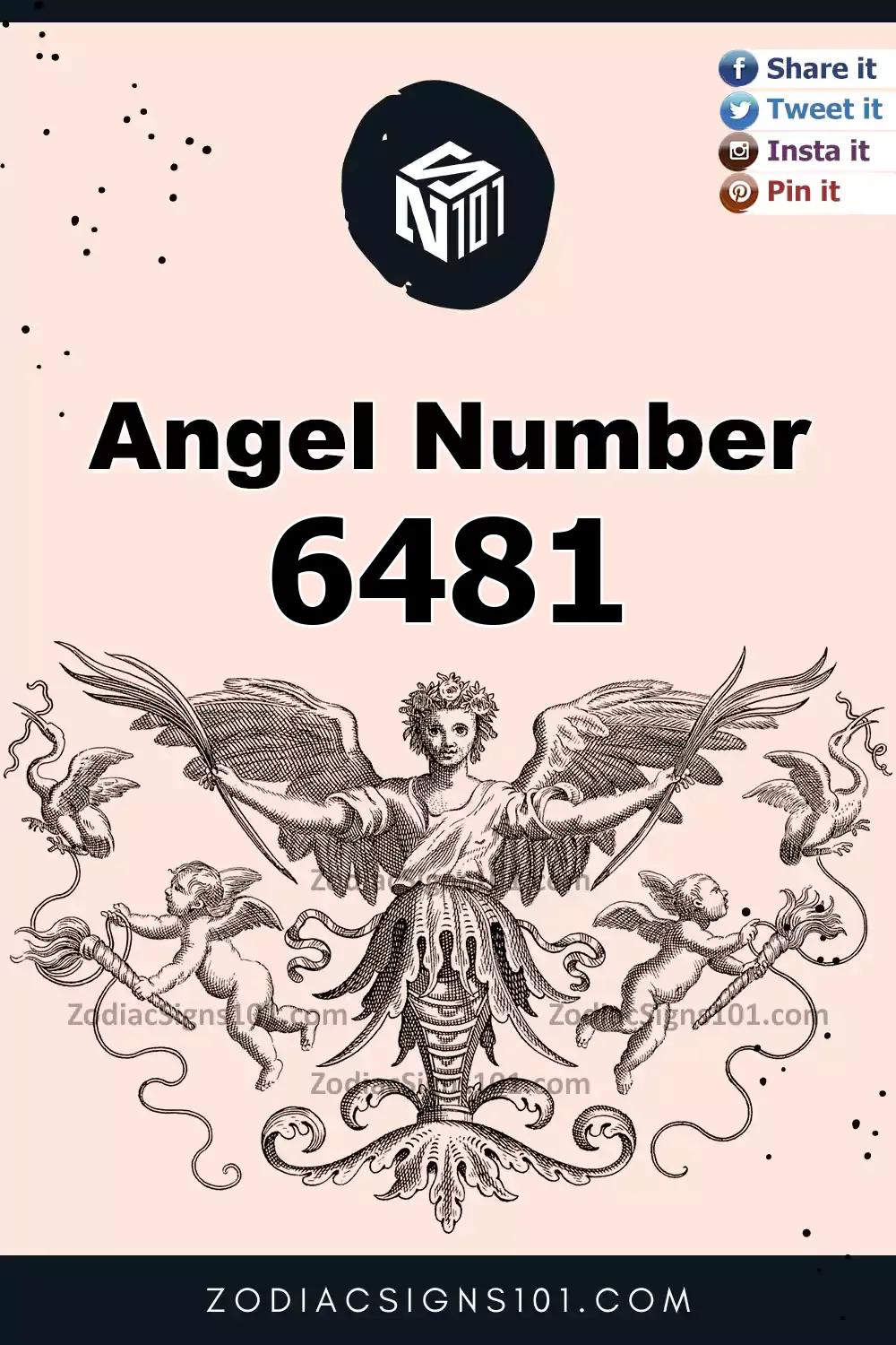 6481 Angel Number Spiritual Meaning And Significance - ZodiacSigns101