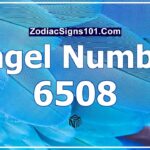 6508 Angel Number Spiritual Meaning And Significance