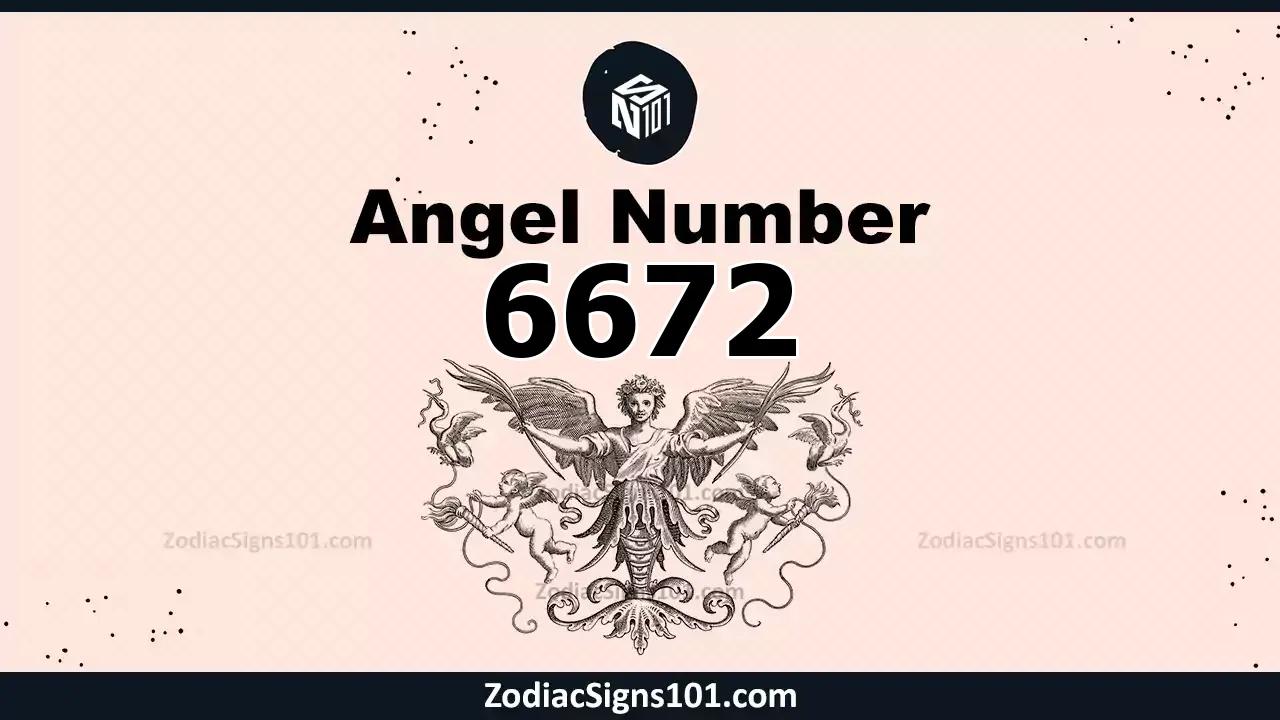 6672 Angel Number Spiritual Meaning And Significance