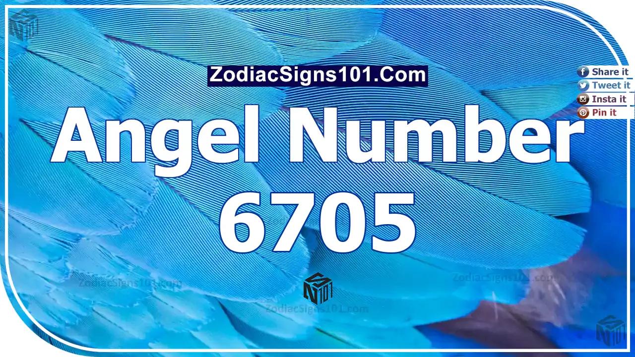6705 Angel Number Spiritual Meaning And Significance