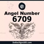 6709 Angel Number Spiritual Meaning And Significance