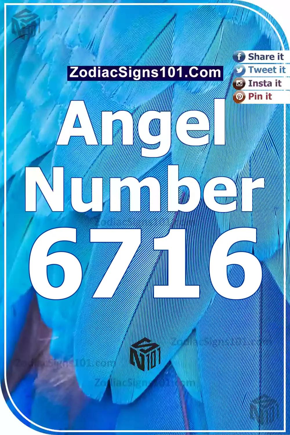 6716 Angel Number Meaning