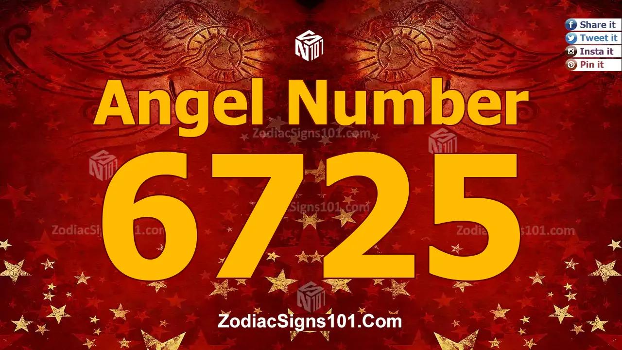 6725 Angel Number Spiritual Meaning And Significance