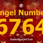6764 Angel Number Spiritual Meaning And Significance