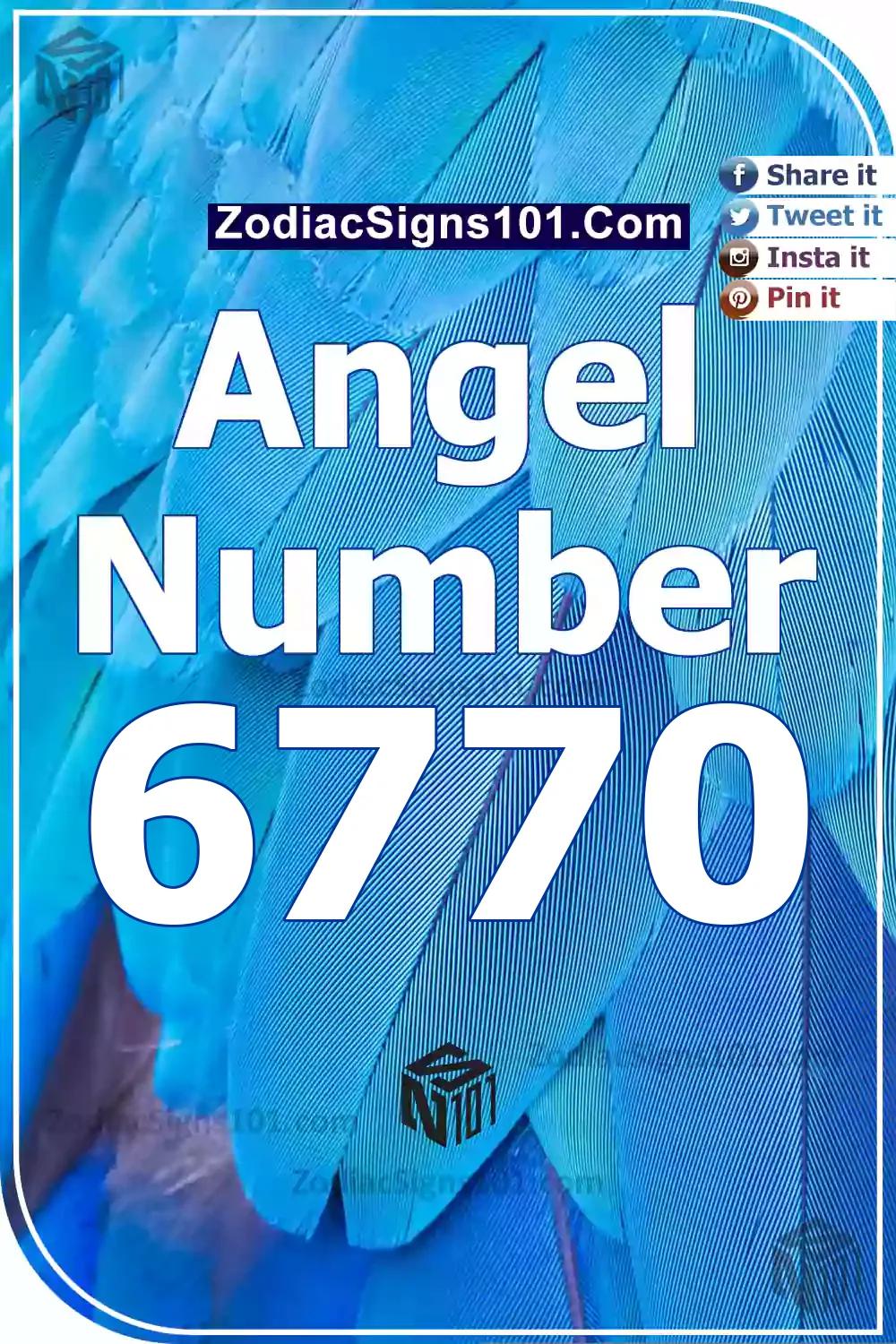 6770 Angel Number Meaning