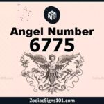 6775 Angel Number Spiritual Meaning And Significance