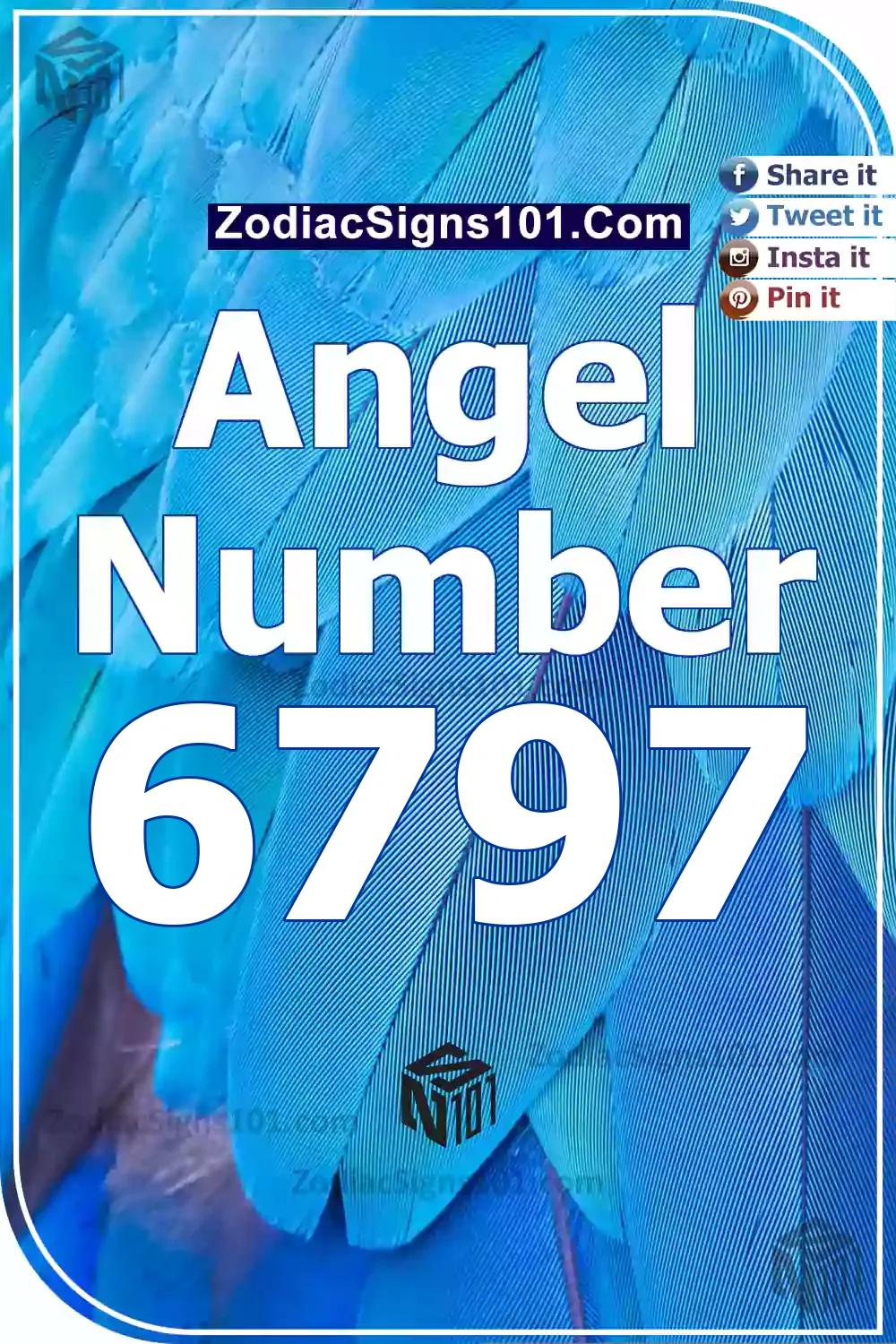 6797 Angel Number Meaning