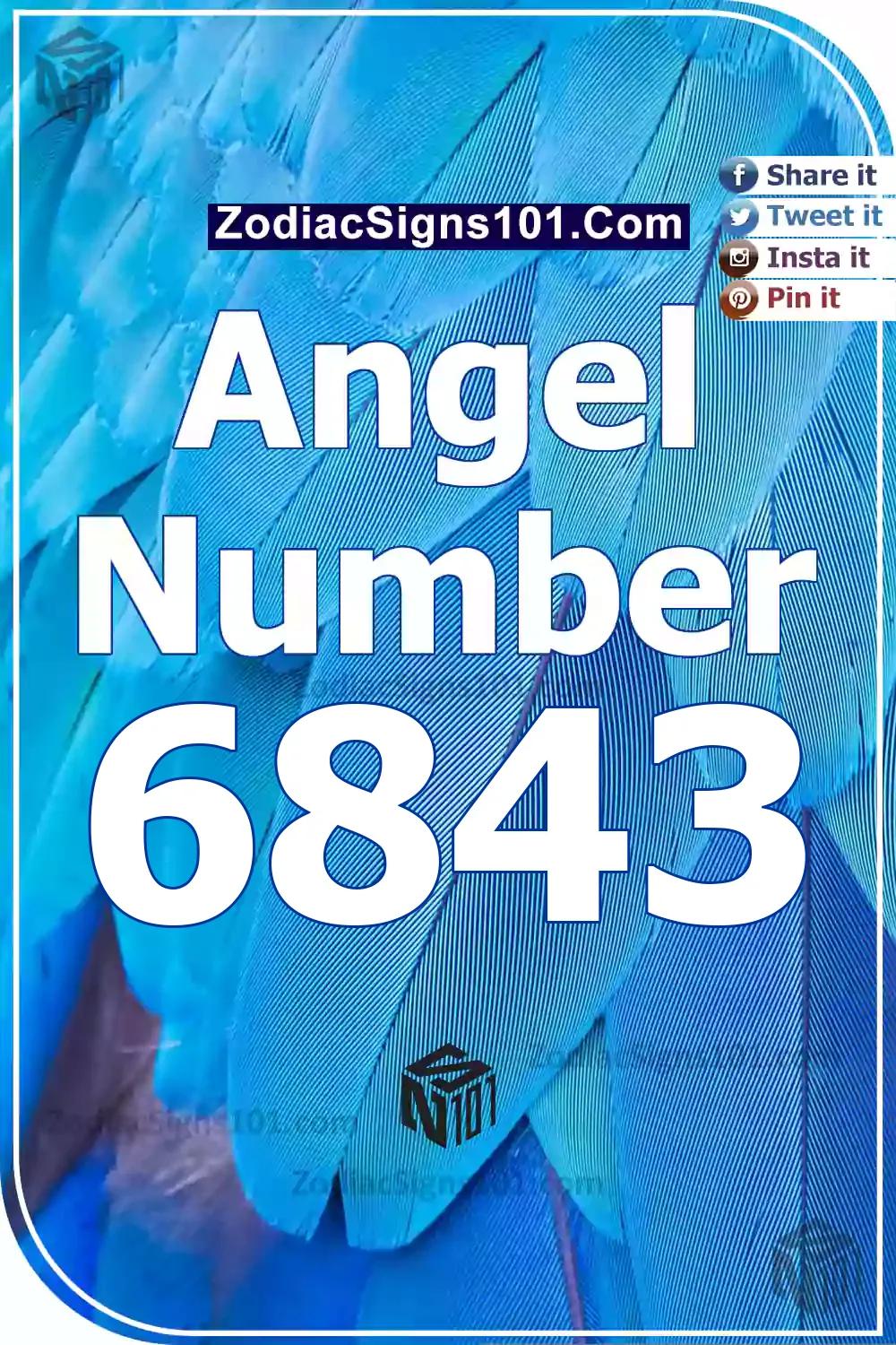 6843 Angel Number Meaning