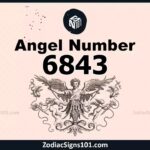 6843 Angel Number Spiritual Meaning And Significance