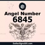 6845 Angel Number Spiritual Meaning And Significance