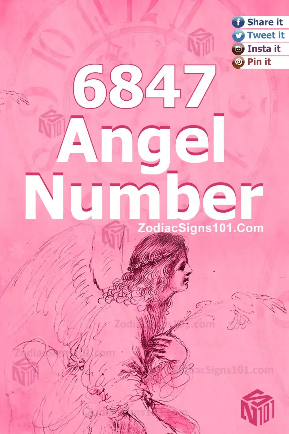 6847 Angel Number Meaning