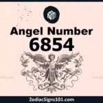 6854 Angel Number Spiritual Meaning And Significance