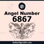 6867 Angel Number Spiritual Meaning And Significance