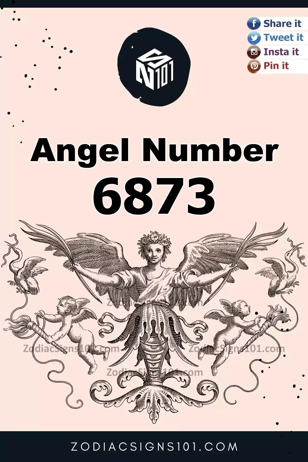 6873 Angel Number Meaning