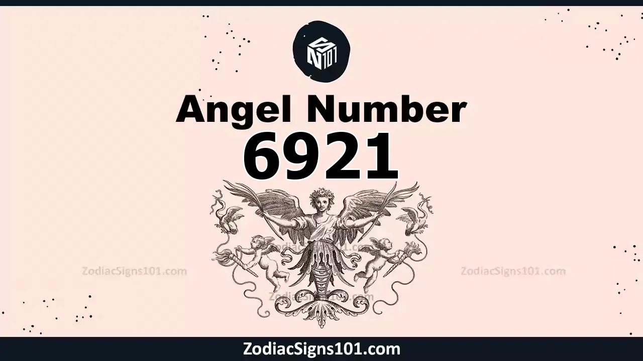 6921 Angel Number Spiritual Meaning And Significance