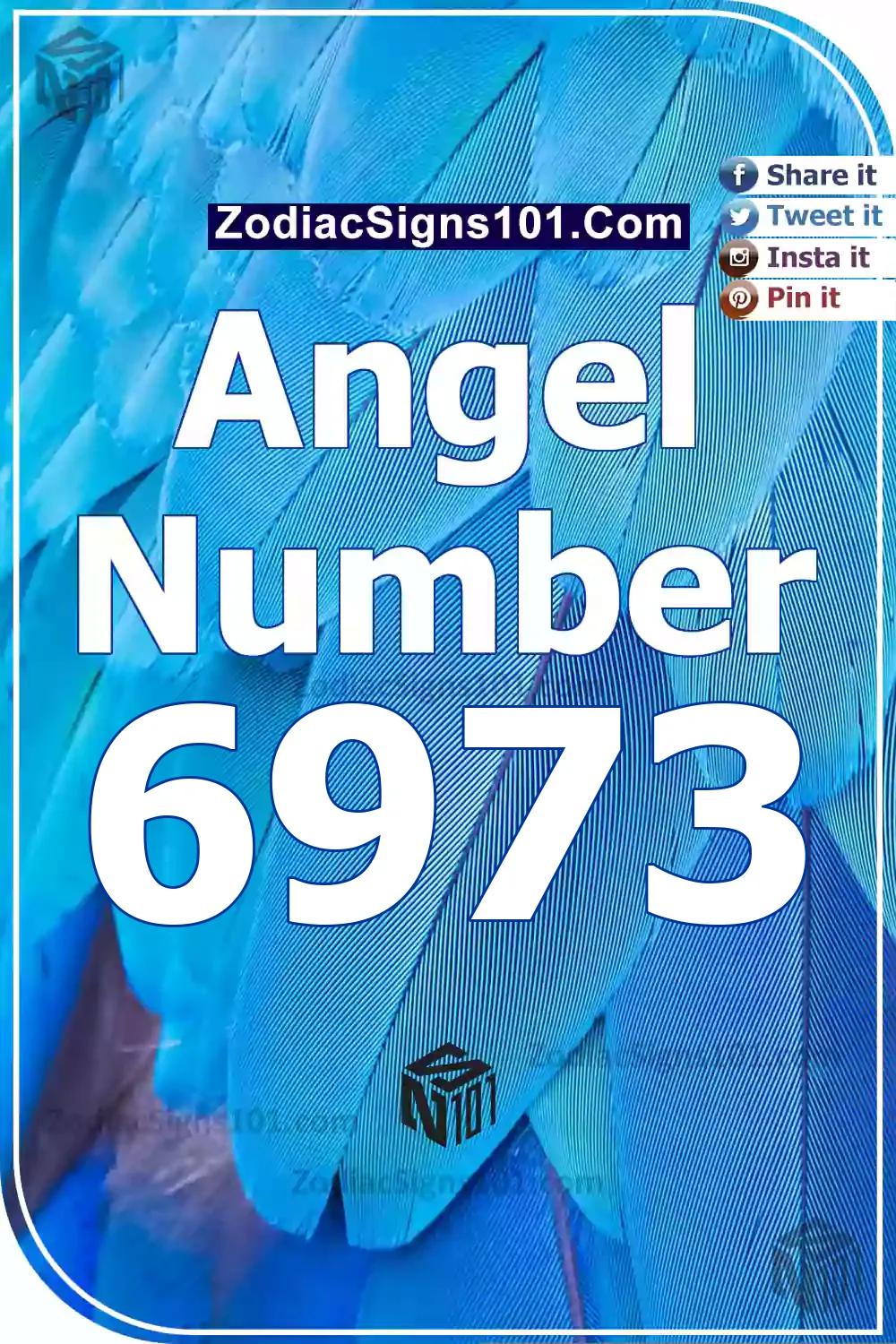 6973 Angel Number Meaning