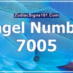 7005 Angel Number Spiritual Meaning And Significance