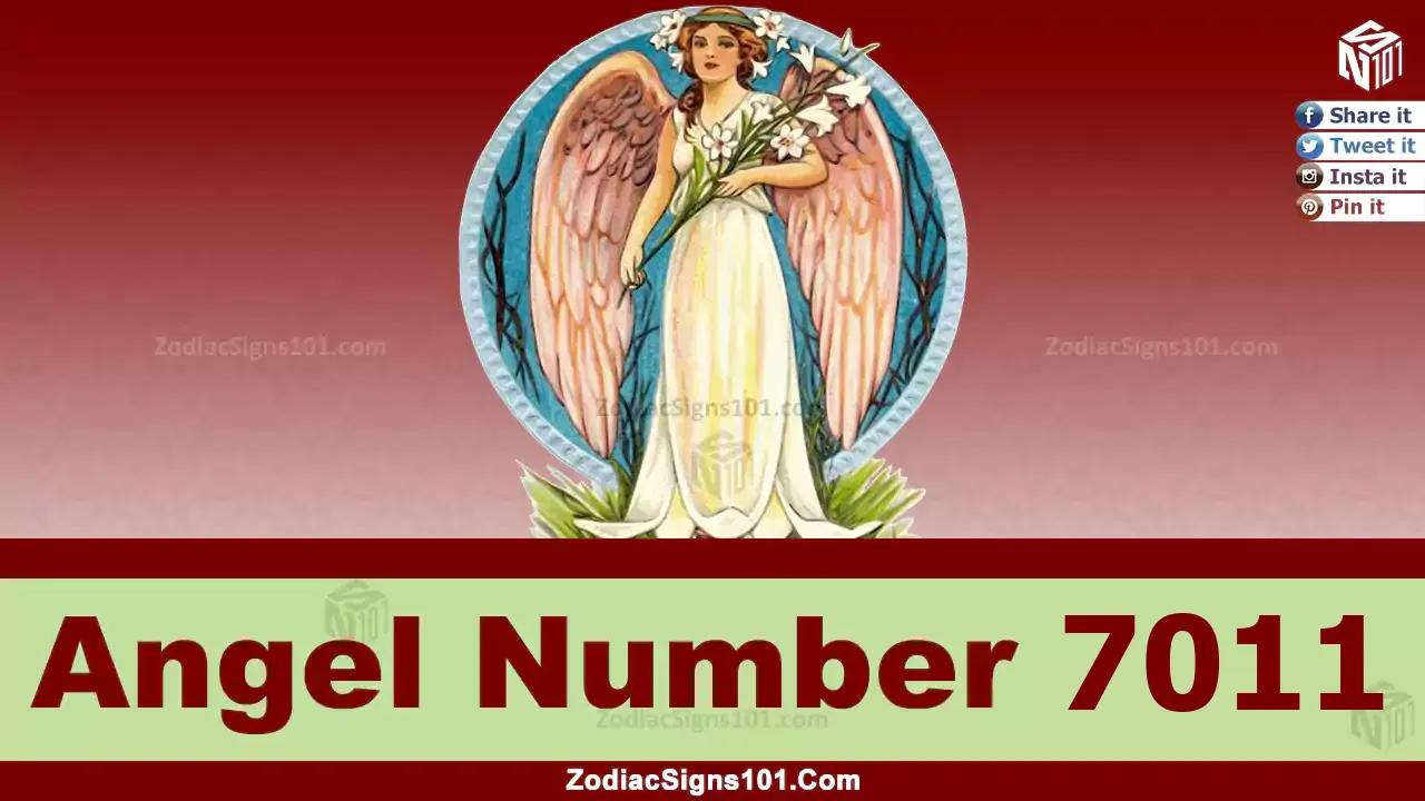 7011 Angel Number Spiritual Meaning And Significance