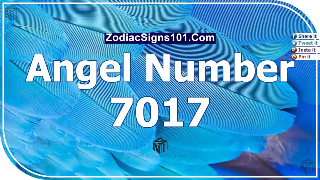 7017 Angel Number Spiritual Meaning And Significance