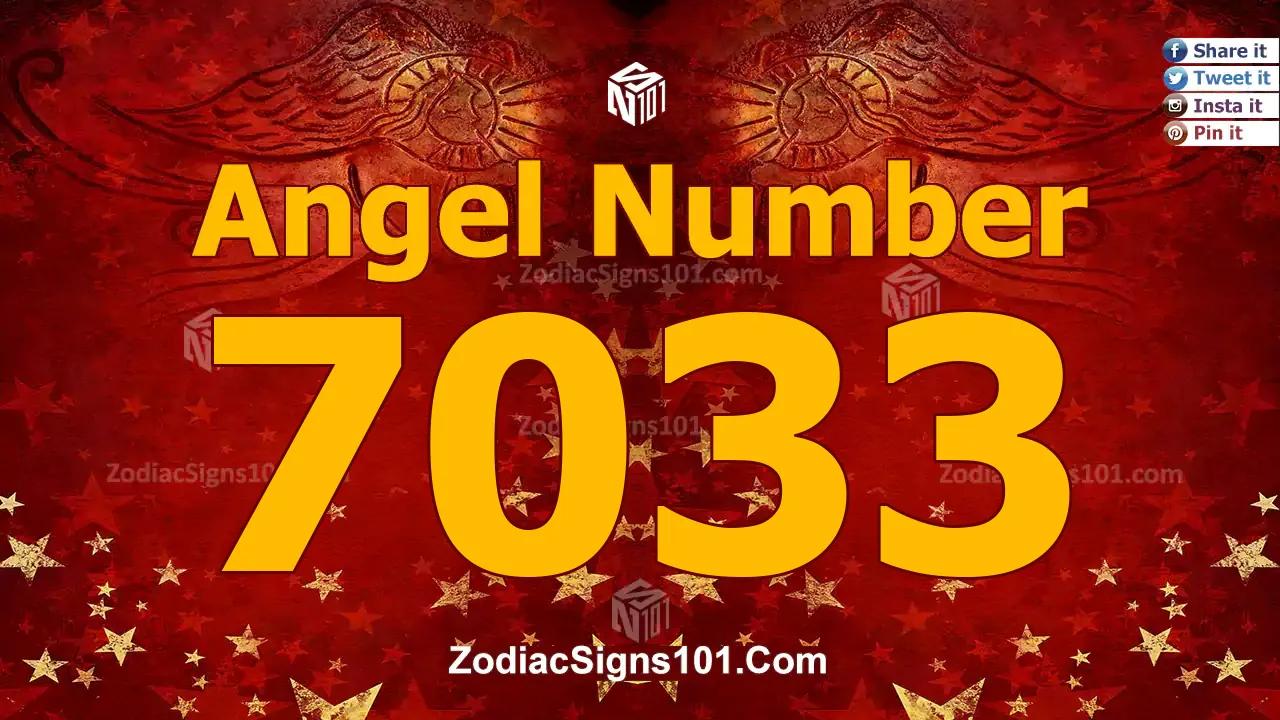 7033 Angel Number Spiritual Meaning And Significance