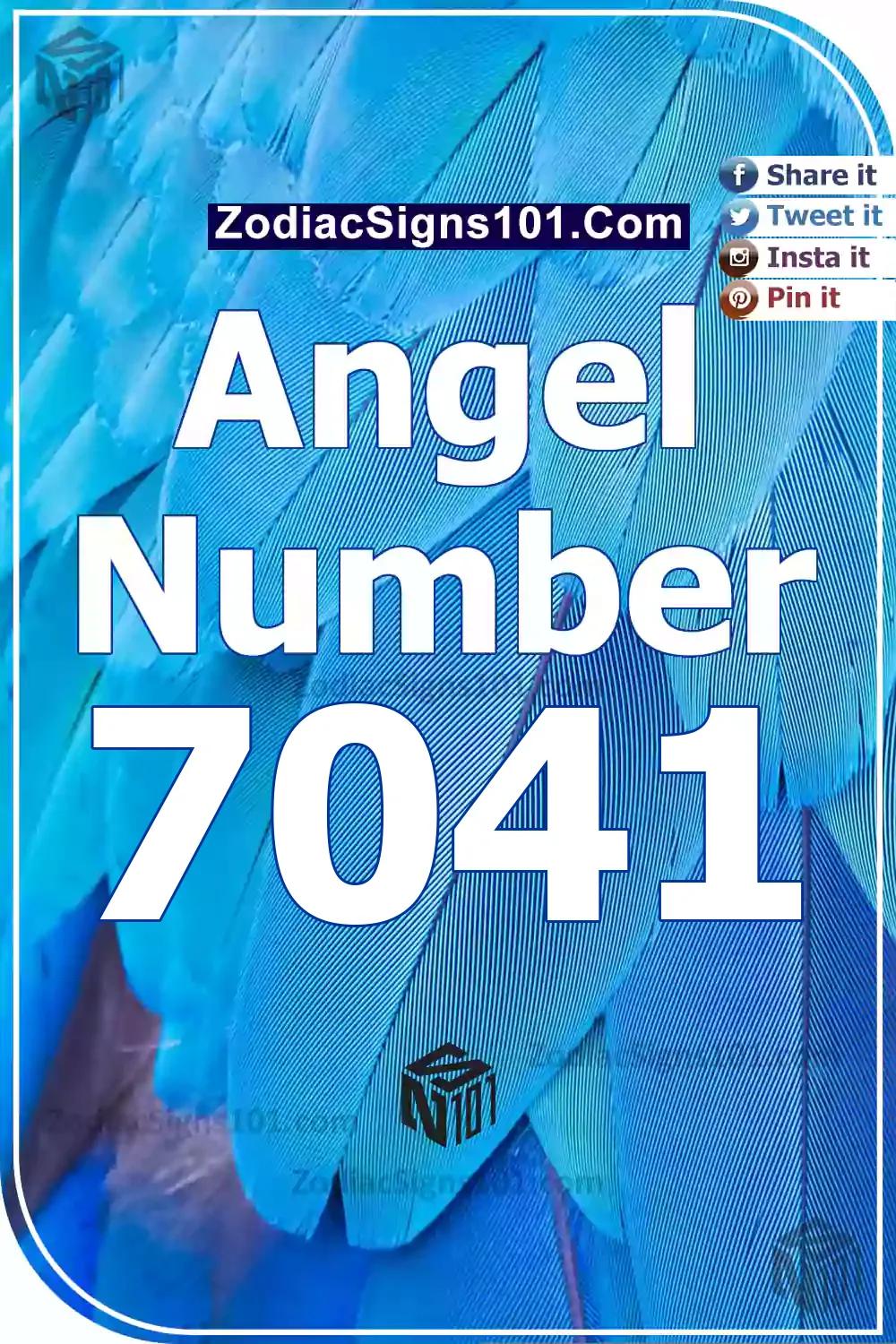 7041 Angel Number Meaning
