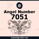 7051 Angel Number Spiritual Meaning And Significance