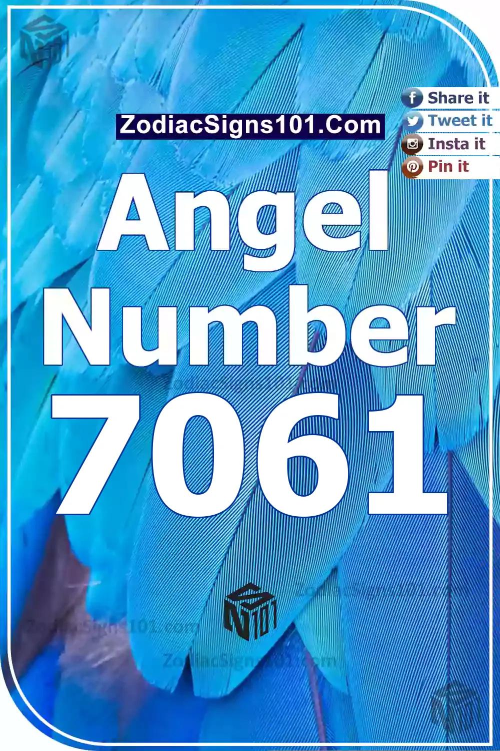 7061 Angel Number Meaning