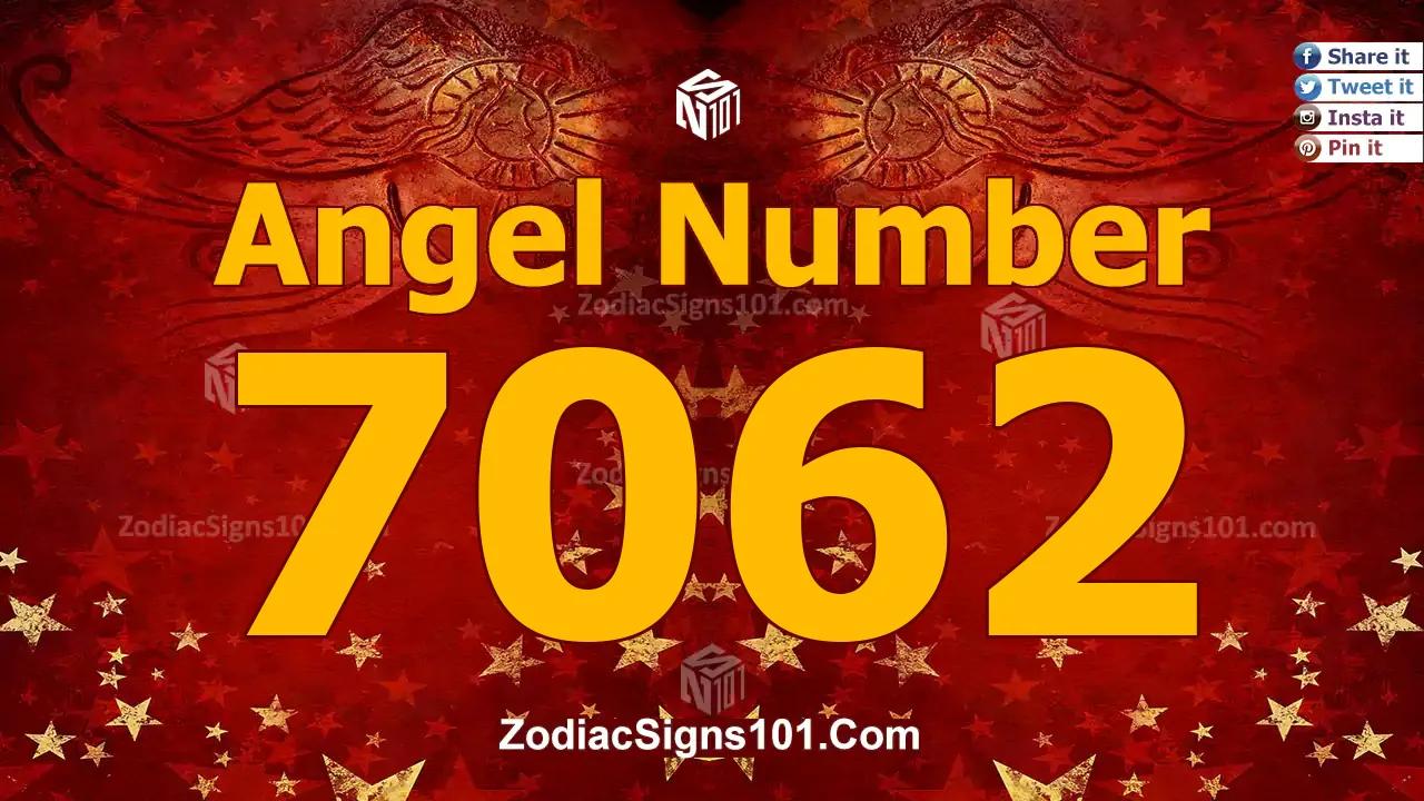 7062 Angel Number Spiritual Meaning And Significance