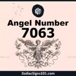 7063 Angel Number Spiritual Meaning And Significance