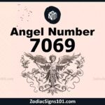 7069 Angel Number Spiritual Meaning And Significance