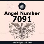 7091 Angel Number Spiritual Meaning And Significance