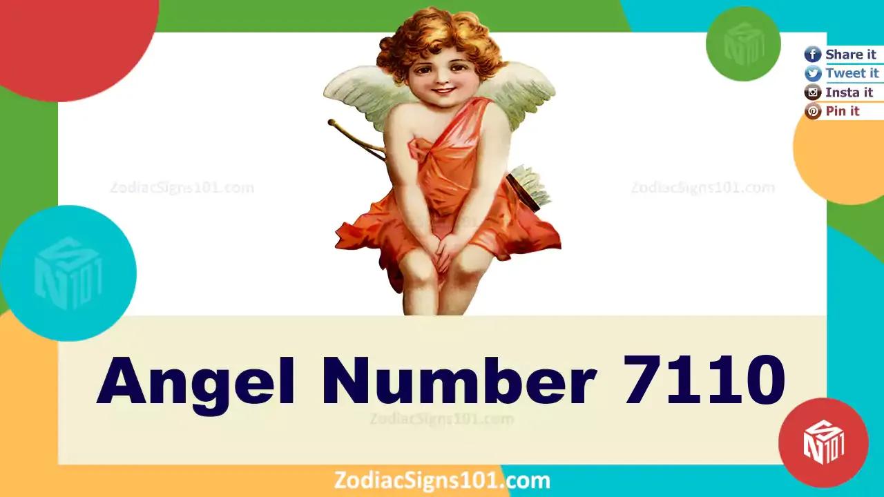 7110 Angel Number Spiritual Meaning And Significance