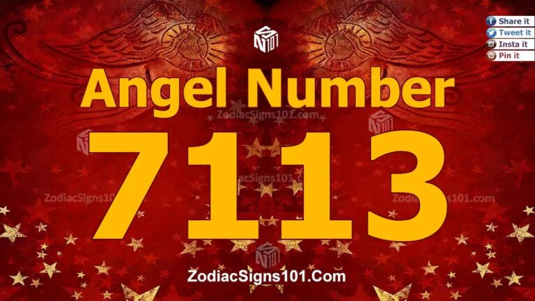 7113 Angel Number Spiritual Meaning And Significance