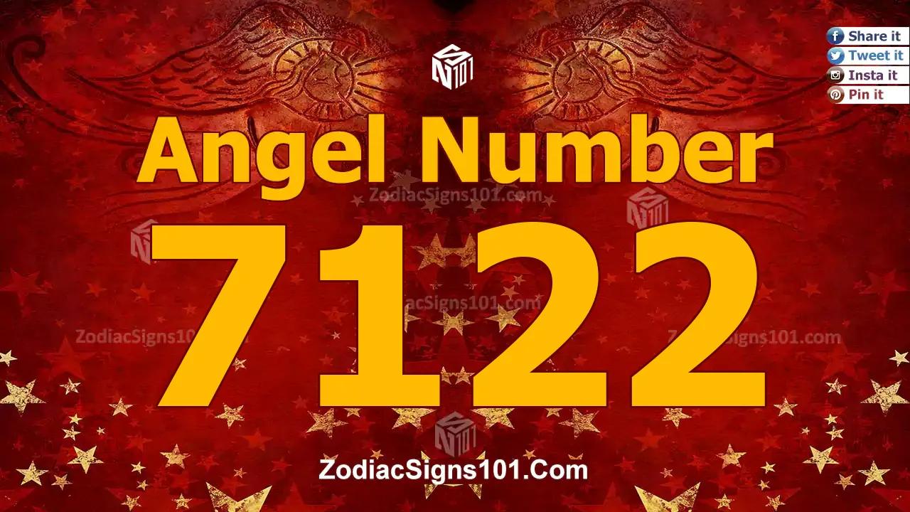 7122 Angel Number Spiritual Meaning And Significance