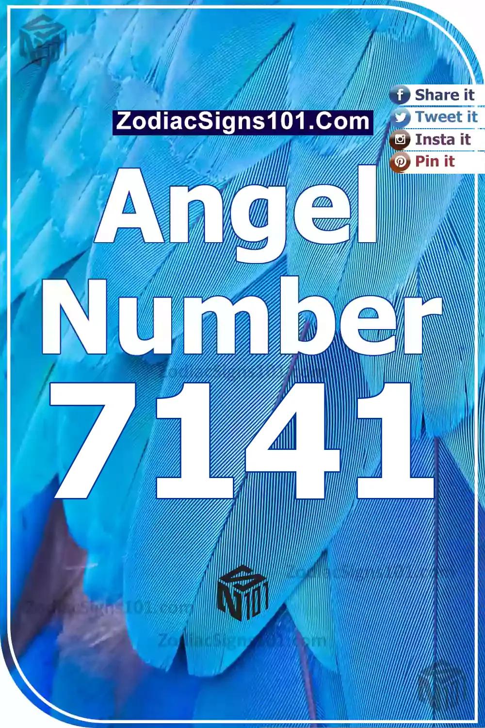 7141 Angel Number Meaning