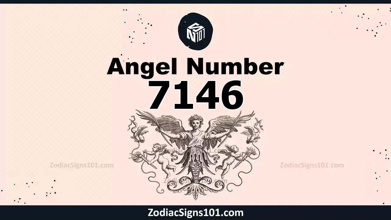 7146 Angel Number Spiritual Meaning And Significance