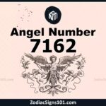 7162 Angel Number Spiritual Meaning And Significance