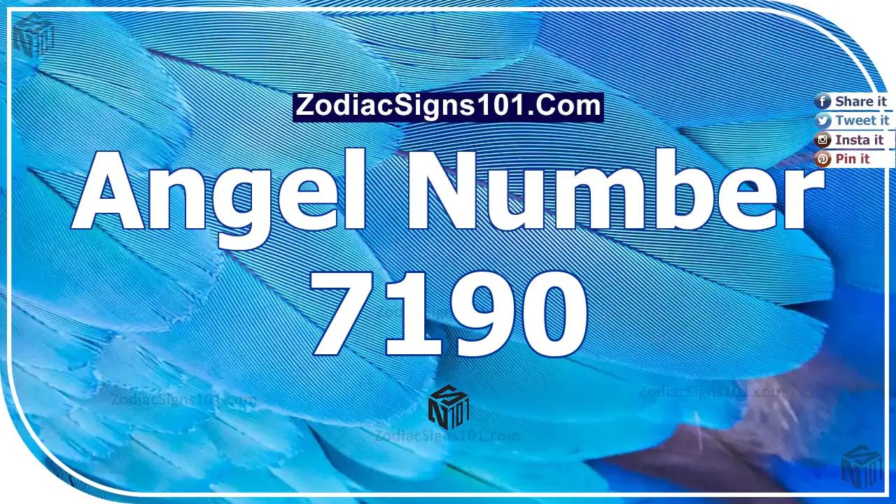 7190 Angel Number Spiritual Meaning And Significance