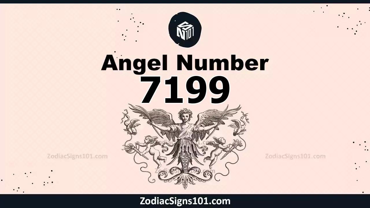 7199 Angel Number Spiritual Meaning And Significance