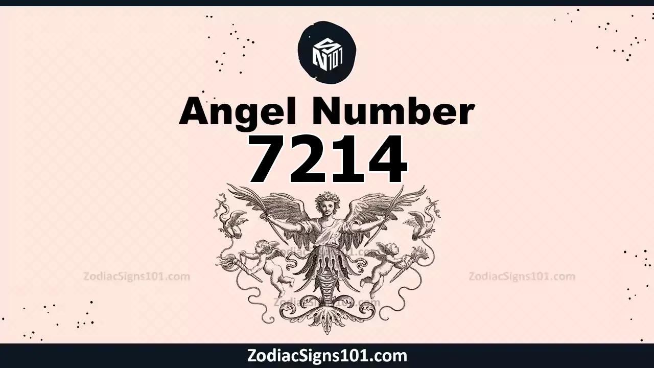 7214 Angel Number Spiritual Meaning And Significance