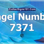 7371 Angel Number Spiritual Meaning And Significance