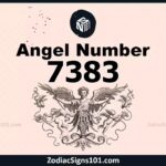 7383 Angel Number Spiritual Meaning And Significance