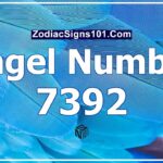 7392 Angel Number Spiritual Meaning And Significance