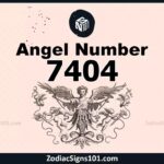 7404 Angel Number Spiritual Meaning And Significance